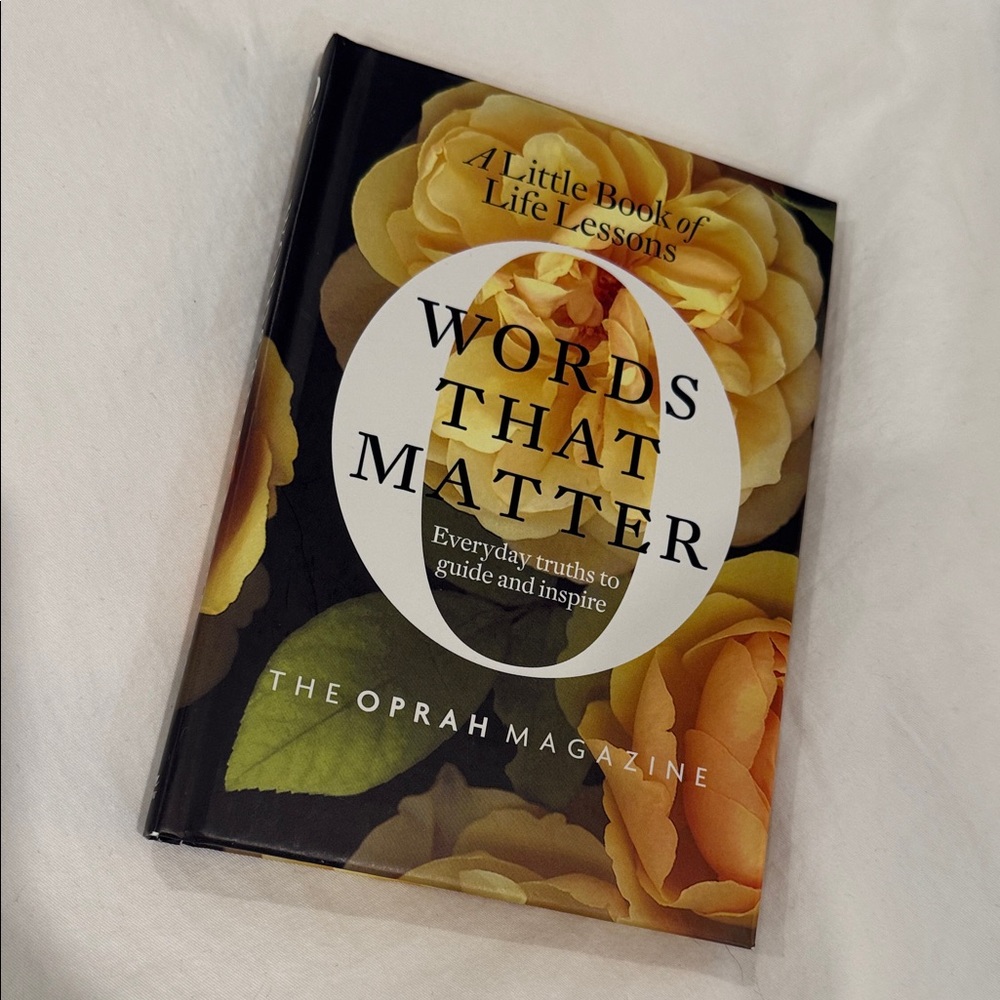 Oprah 'Words That Matter' Hard Cover Book - A little book of life lessons